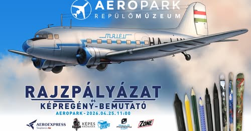 Az Aeropark Repülőmúzeum országos rajzpályázatot hirdet„Kedvenc repülőgépem – kedvenc pilótám” rajzpályázat Az Aeropark Repülőmúzeum országos rajzpályázatot hirdet„Kedvenc repülőgépem – kedvenc pilótám” rajzpályázat