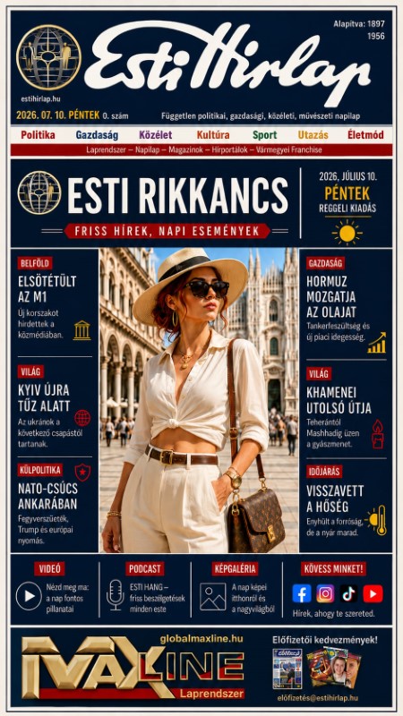 Esti Rikkancs – 2026. július 10. – FRISS HÍREK, NAPI ESEMÉNYEK Esti Rikkancs – 2026. július 10. – FRISS HÍREK, NAPI ESEMÉNYEK