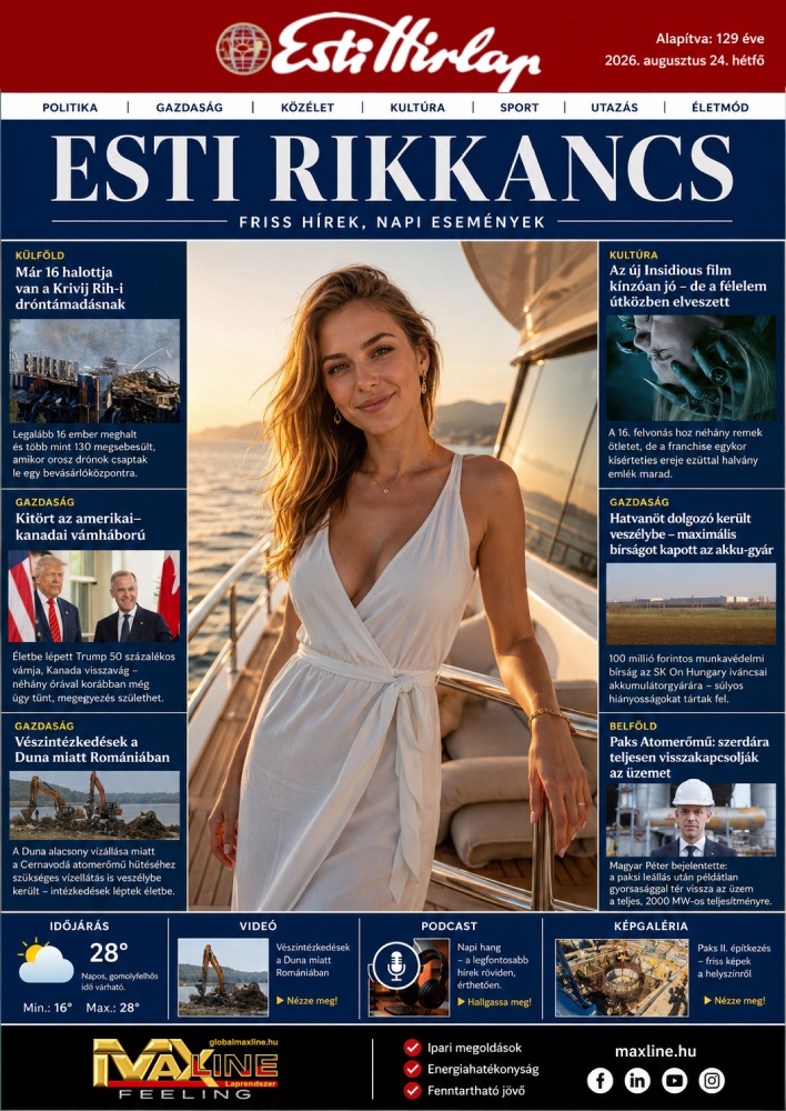 Esti Rikkancs – 2026. augusztus 24. Friss hírek, napi események Esti Rikkancs – 2026. augusztus 24. Friss hírek, napi események