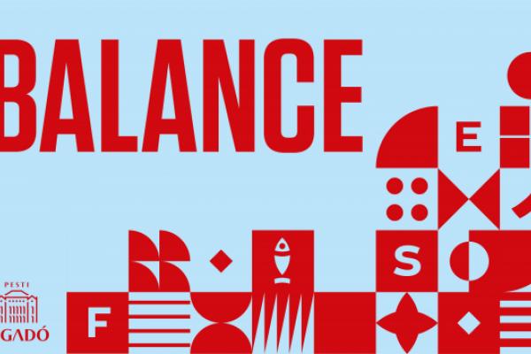 Ipar és művészet találkozik a Vigadóban, ma nyílik a BALANCE Ipar és művészet találkozik a Vigadóban, ma nyílik a BALANCE