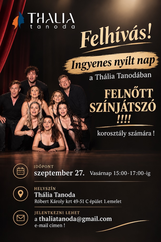 Mindig is kipróbáltad volna magad a színpadon? Nyílt napot tart a Thália Tanoda Mindig is kipróbáltad volna magad a színpadon? Nyílt napot tart a Thália Tanoda