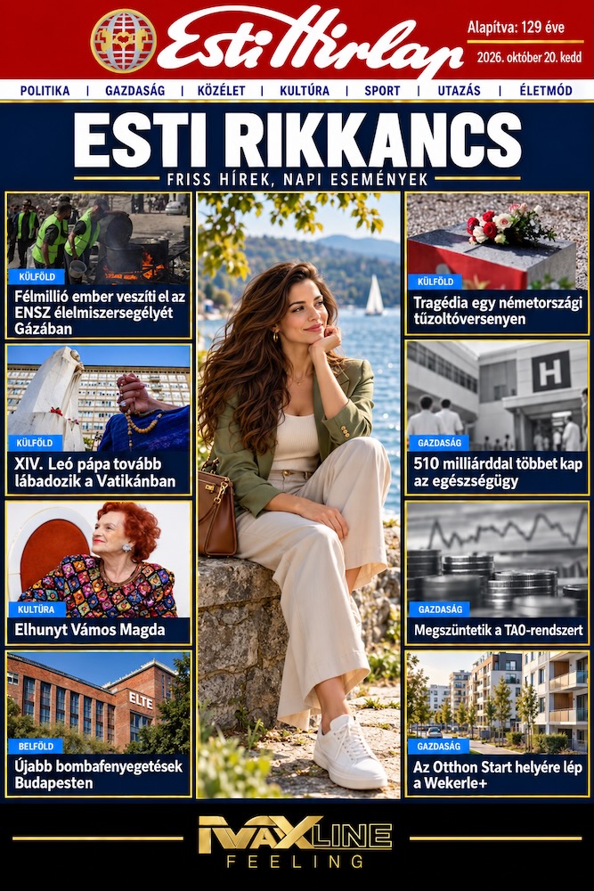 Esti Hírlap Rikkancs – 2026. október 20. Friss hírek, napi események Esti Hírlap Rikkancs – 2026. október 20. Friss hírek, napi események