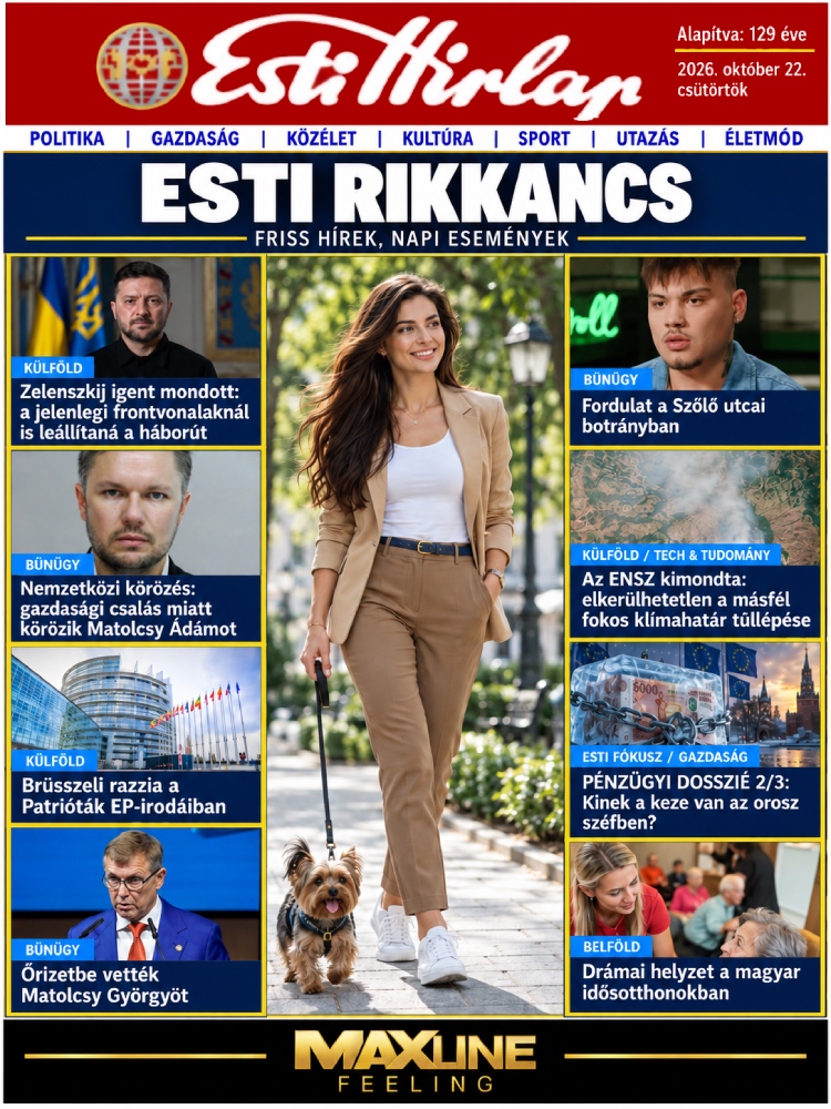 Esti Hírlap Rikkancs – 2026. október 22. Friss hírek, napi események Esti Hírlap Rikkancs – 2026. október 22. Friss hírek, napi események